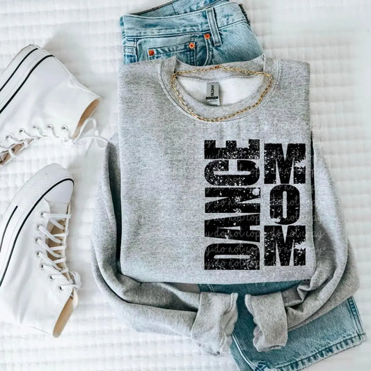 Dance Mom Sweatshirt